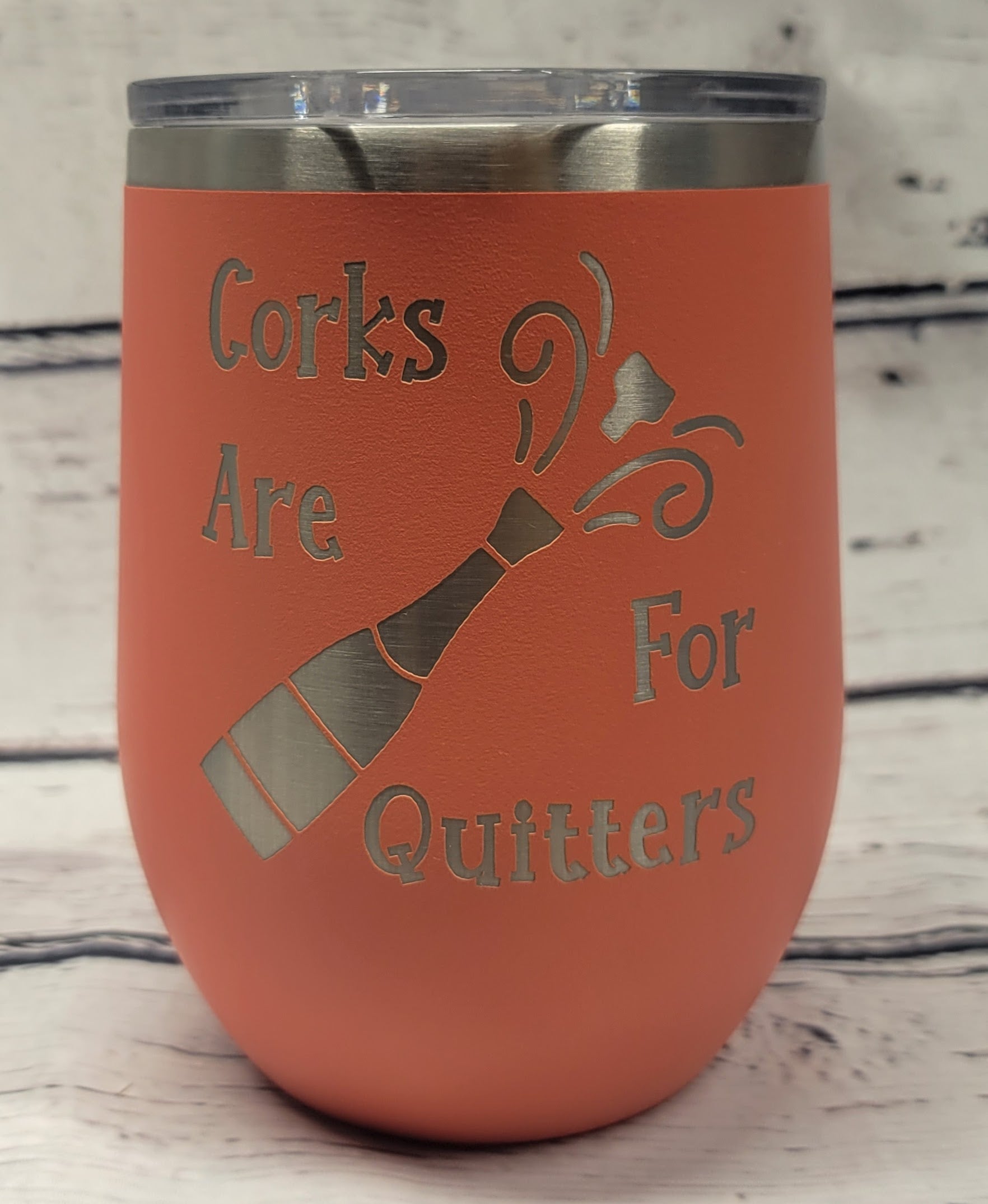 Coral Corks Are For Quitters 12oz Wine Tumbler