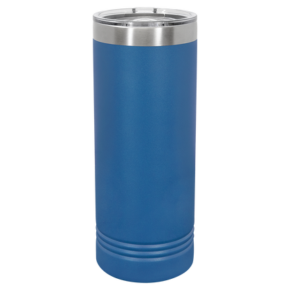 22oz Skinny Tumbler