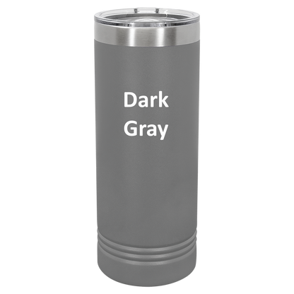 Dark Gray 22oz Skinny Tumbler