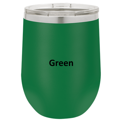 Green Mommy's Sippy Cup 12oz Wine Tumbler